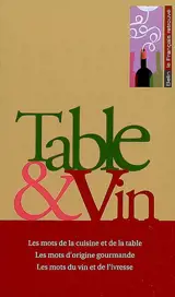 Table & vin - Colette Guillemard