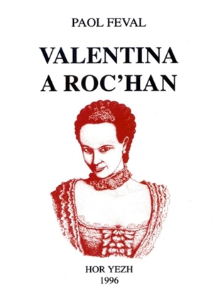 Valentina a Roc'han - Paul Féval