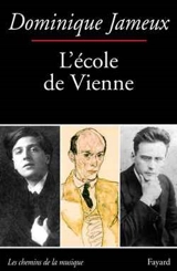 L'école de Vienne - Dominique Jameux