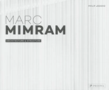 Marc Mimram : architecture & structure - Philip Jodidio