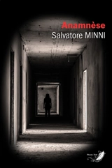 Anamnèse : thriller - Salvatore Minni
