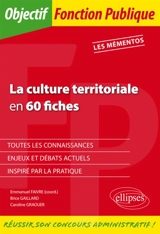 La culture territoriale en 60 fiches - Caroline Graouer