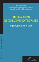 Plurilinguisme et développement durable : enjeux, priorités et défis - Association française d'éducation comparée et des échanges. Colloque (16 ; 2019 ; Beyrouth)