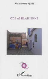 Ode assilahienne - Abderrahmane Ngaïdé