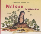 Nelson le hérisson - Anne Jercilof