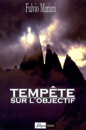 Tempête sur l'objectif - Fulvio Mariani