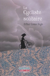 La cycliste solitaire - Arthur Conan Doyle