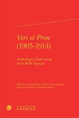 Vers et prose (1905-1914) : anthologie d'une revue de la Belle Epoque