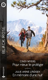 Pour mieux te protéger. En mémoire d'une nuit - Cindi Myers