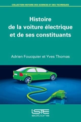 Histoire de la voiture électrique et de ses constituants - Adrien Foucquier
