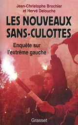 Les nouveaux sans-culottes - Jean-Christophe Brochier