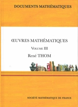 Oeuvres mathématiques. Vol. 3 - René Thom