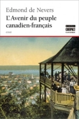 L'avenir du peuple canadien-français - Edmond de Nevers