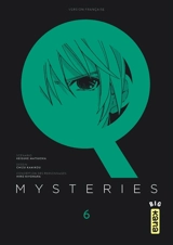 Q mysteries. Vol. 6 - Keisuke Matsuoka