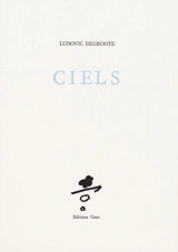Ciels - Ludovic Degroote
