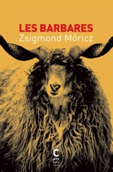 Les barbares - Zsigmond Moricz