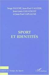 Sport et identités - CARREFOUR DE L'HISTOIRE DES SPORTS (8 ; Bordeaux)