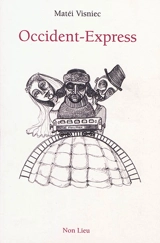 Occident-Express - Matéï Visniec