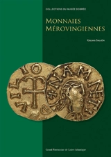 Monnaies mérovingiennes - Gildas Salaün