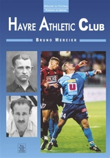 Havre Athletic club - Bruno Mercier