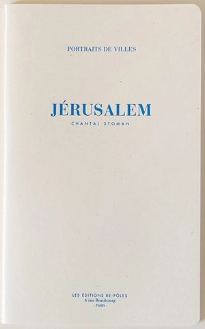 Jérusalem - Chantal Stoman