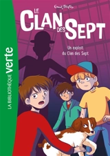 Le clan des Sept. Vol. 5. Un exploit du clan des Sept - Enid Blyton