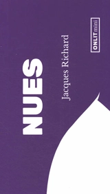 Nues. Sur le dessin - Jacques Richard