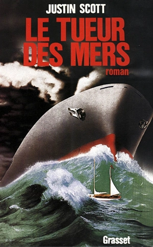 Le tueur des mers - Justin Scott