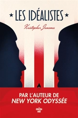 Les idéalistes - Kristopher Jansma