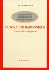 La tonalité harmonique - Carl Dahlhaus