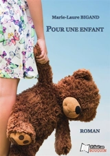 Pour une enfant - Marie-Laure Bigand