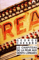 Le chapiteau de la peur aux dents longues - George C. Chesbro