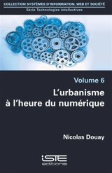 L'urbanisme à l'heure du numérique - Nicolas Douay