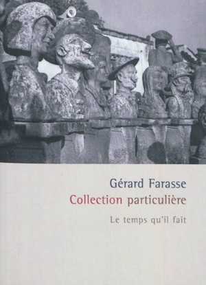 Collection particulière - Gérard Farasse