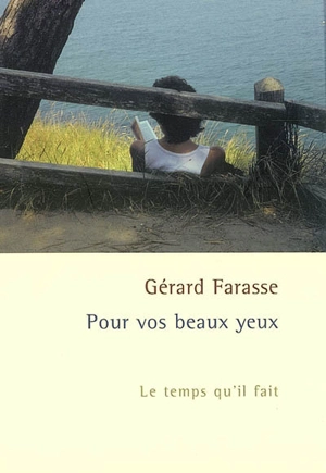 Pour vos beaux yeux - Gérard Farasse