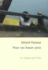 Pour vos beaux yeux - Gérard Farasse
