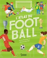 L'atlas du football - James Buckley