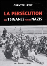La persécution des Tsiganes par les nazis - Guenter Lewy