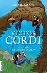 La grande évasion - Annie Bacon