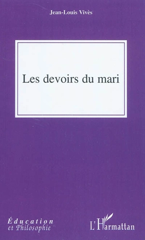 Les devoirs du mari - Juan Luis Vives