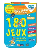Réviser en vacances, CE2 vers CM1 : 180 jeux sur tout le programme - Aurore Meyer