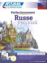 Perfectionnement russe, B2-C1 : super pack : 1 livre + 4 CD audio + 1 téléchargement audio - Victoria Melnikova-Suchet