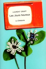 Les jours heureux - Laurent Graff