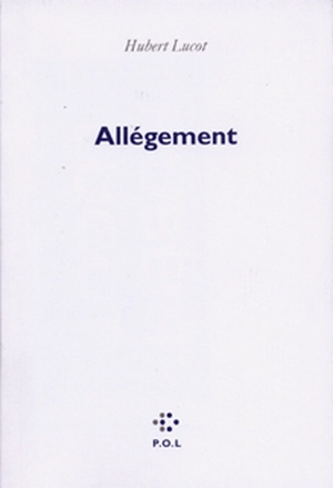 Allègement - Hubert Lucot
