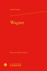 Wagner - André Suarès