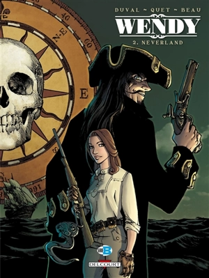 Wendy. Vol. 2. Neverland - Fred Duval