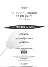 Le tour du monde en 80 jours : une histoire de Jules Verne : le fichier de l'élève - Société d'édition et de diffusion pour la recherche et l'action pédagogique