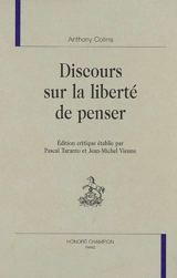 Discours sur la liberté de penser - Anthony Collins