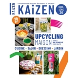 Kaizen, hors-série, n° 20. Upcycling maison : donnez une seconde vie à vos objets : cuisine, salon, dressing, jardin, 30 DIY - Aurélie Aimé