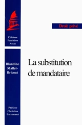 La substitution de mandataire - Blandine Mallet-Bricout